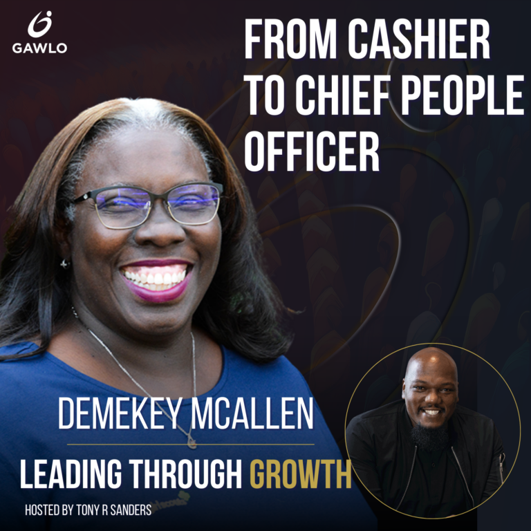 001 – From Cashier to Chief People Officer